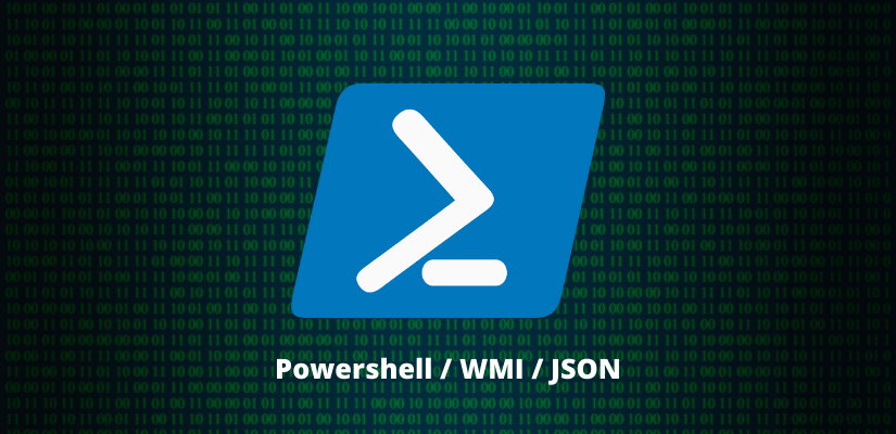 Powershell WMI JSON